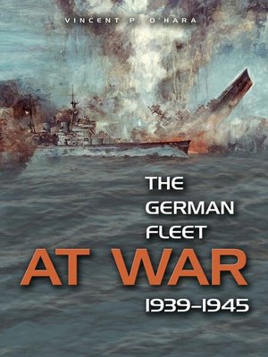 cover image of The German Fleet at War, 1939-1945